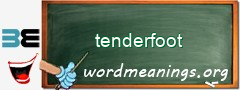 WordMeaning blackboard for tenderfoot